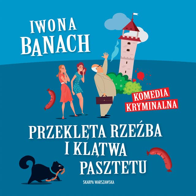 Przeklęta rzeźba i klątwa pasztetu 