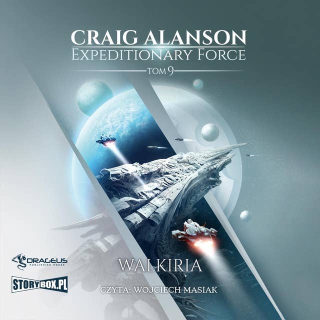 Expeditionary Force. Tom 9. Walkiria by Craig Alanson
