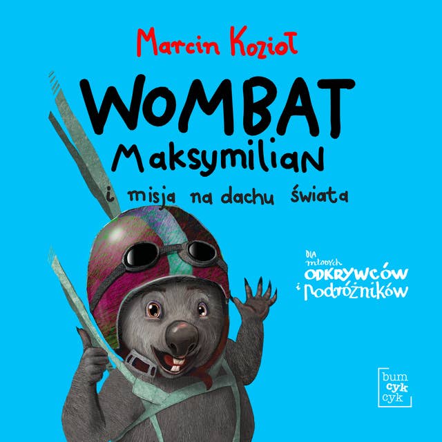 Wombat Maksymilian i misja na dachu świata