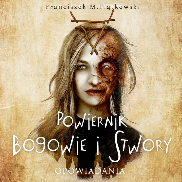 Cover for Powiernik. Bogowie i stwory