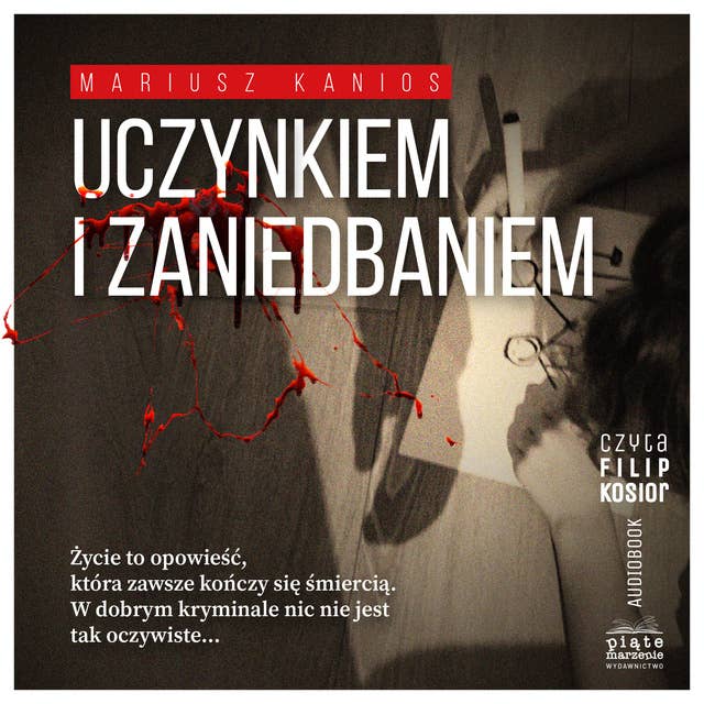 Cover for Uczynkiem i zaniedbaniem
