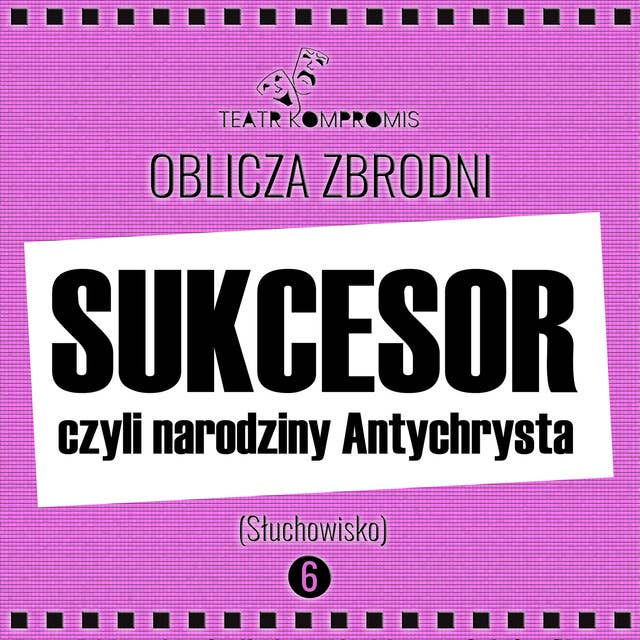 SUKCESOR czyli narodziny Antychrysta 