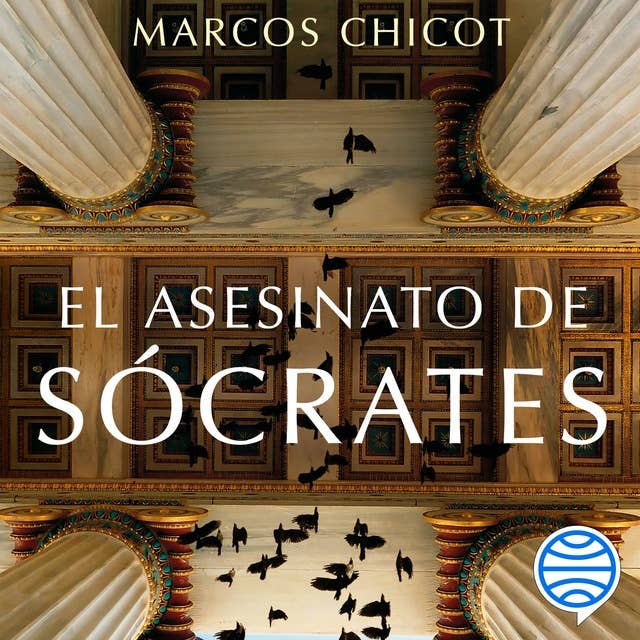 Cover for El asesinato de Sócrates: Finalista Premio Planeta 2016