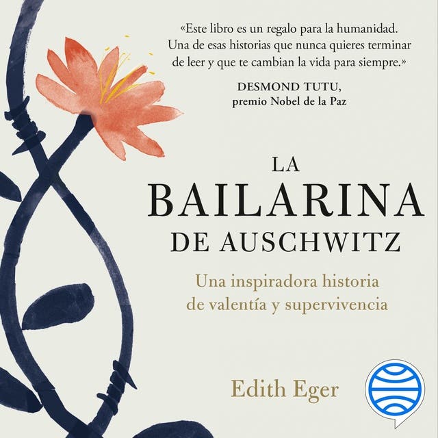 La bailarina de Auschwitz: Una inspiradora historia de valentía y  supervivencia - Audiolibro - Edith Eger - ISBN 9788408188346 - Storytel