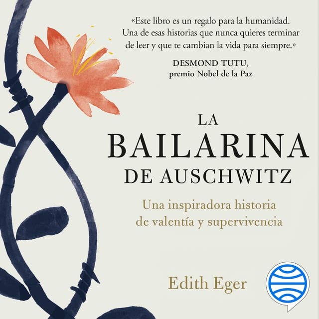Cover for La bailarina de Auschwitz: Una inspiradora historia de valentía y supervivencia