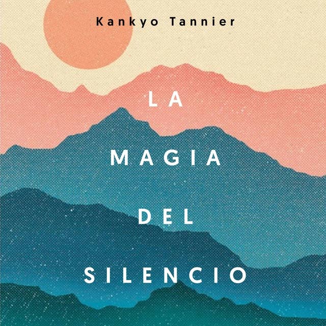 Cover for La magia del silencio