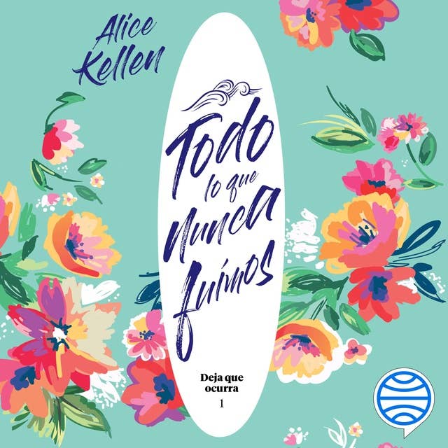 Donde todo brilla - Audiolibro - Alice Kellen - Storytel