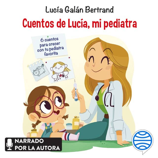 Cuentos de Lucía, mi pediatra: Ilustraciones de Núria Aparicio