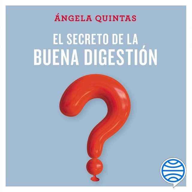 El secreto de la buena digestión: Aprende a entender tu cuerpo