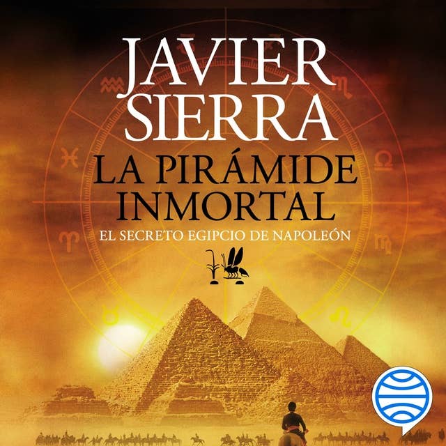 Cover for La pirámide inmortal: El secreto egipcio de Napoleón