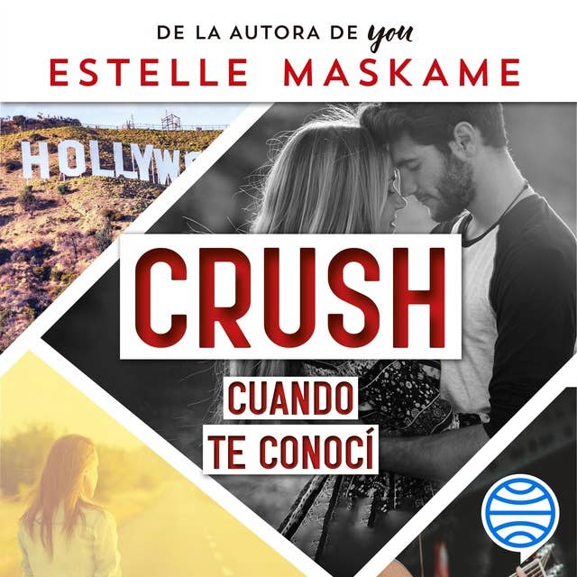 Crush 1. Cuando te conocí