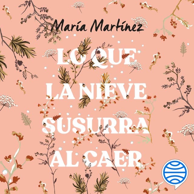 LO QUE LA NIEVE SUSURRA AL CAER. De María Martínez. Para Hunter sus  canciones son un refugio. Uno en donde habla de sus sueños y de sus…