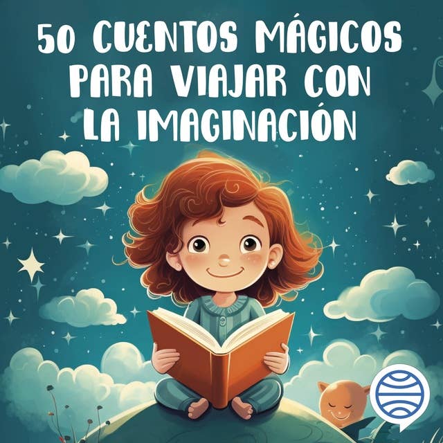 50 cuentos mágicos para viajar con la imaginación