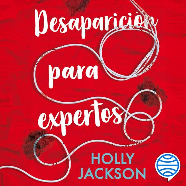 Desaparición para expertos by Holly Jackson