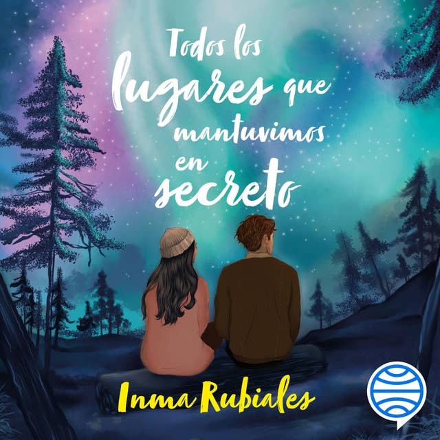 Todos los lugares que mantuvimos en secreto by Inma Rubiales