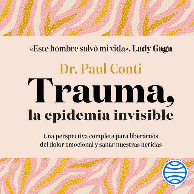 Trauma, la epidemia invisible 