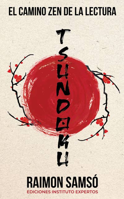 TSUNDOKU: El camino zen de la lectura