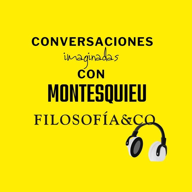Conversaciones imaginadas con Montesquieu