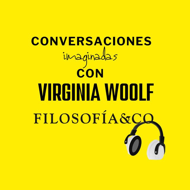 Conversaciones imaginadas con Virginia Woolf