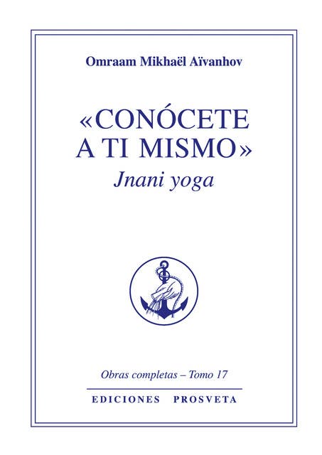 Conócete a ti mismo: Jnani yoga