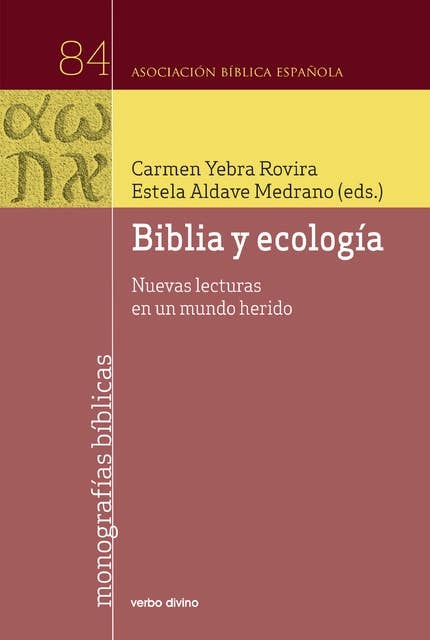 Biblia y ecología: Nuevas lecturas en un mundo herido