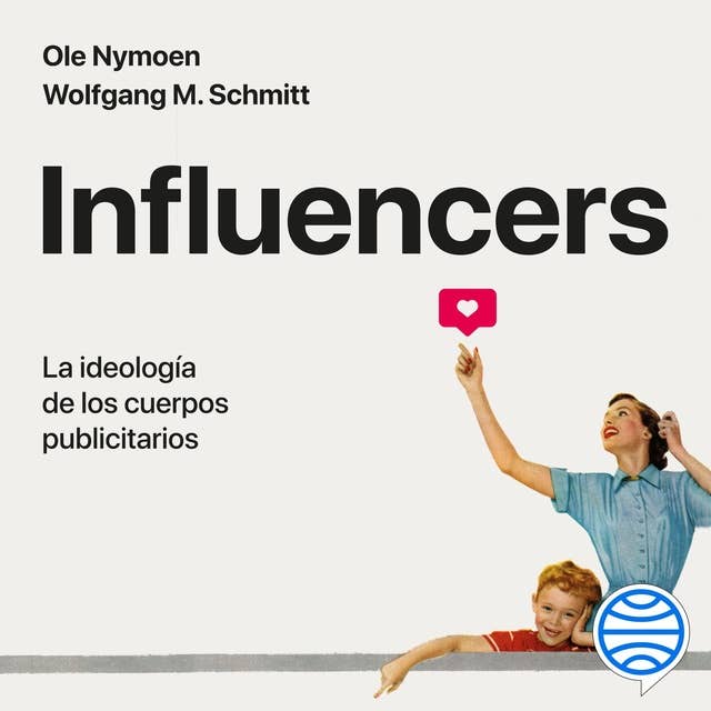 Influencers: La ideología de los cuerpos publicitarios