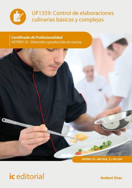 Control de elaboraciones culinarias básicas y complejas. HOTR0110
