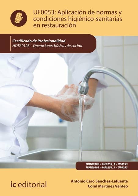 Aplicación de normas y condiciones higiénico-sanitarias en restauración. HOTR0108