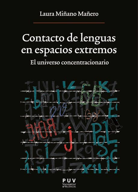 Contacto de lenguas en espacios extremos: El universo concentracionario