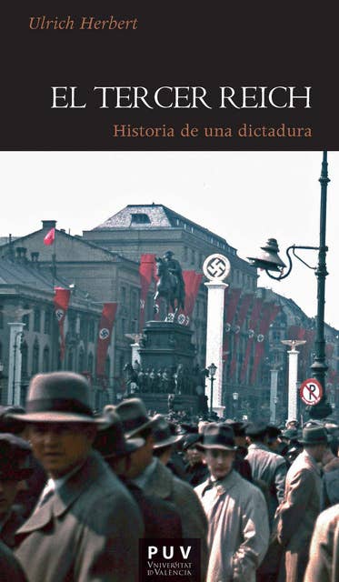 El Tercer Reich: Historia de una dictadura