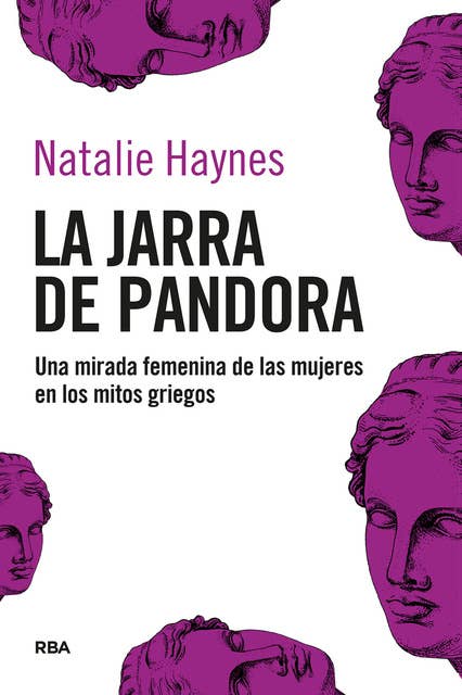La jarra de Pandora: Una mirada femenina de las mujeres en los mitos griegos