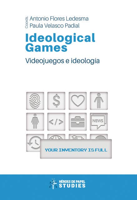 Ideological Games: Videojuegos e ideología