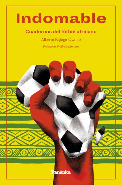 Indomable: Cuadernos de fútbol africano