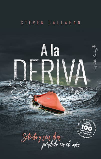 A la deriva: Setenta y seis días perdido en el mar