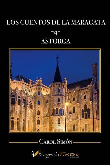 Los cuentos de la Maragata -4-: Astorga