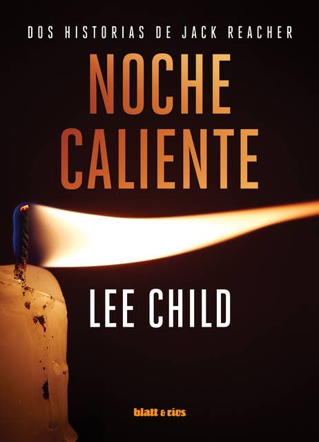 Noche caliente: Dos historias de Jack Reacher