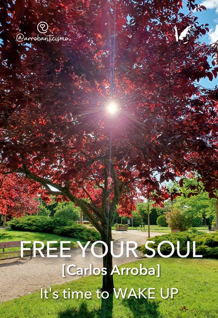Free your soul: It's time to wake up