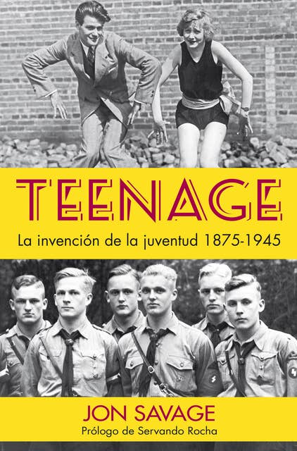 Teenage: La invención de la juventud, 1875-1945