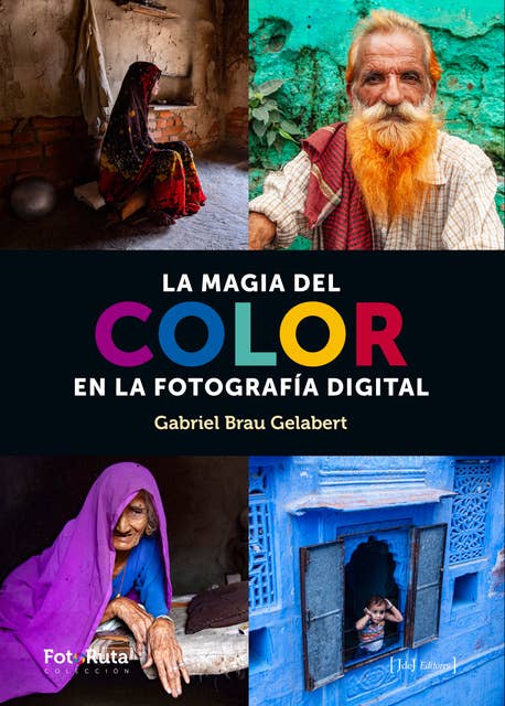 La magia del color: En la fotografía digital