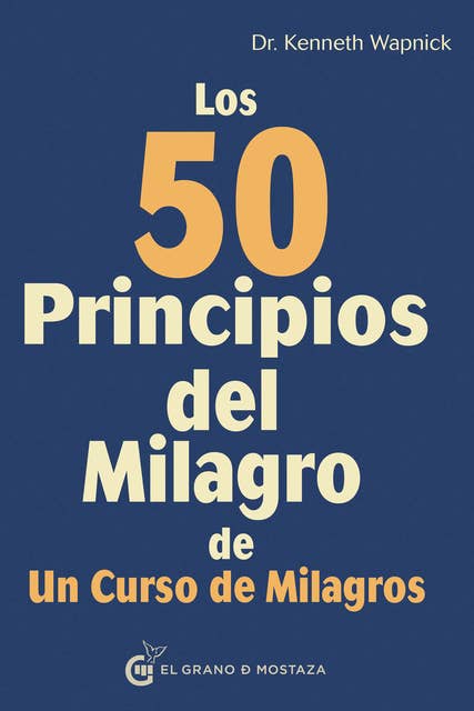 Los 50 principios del milagro