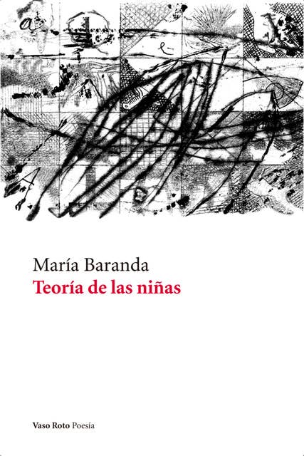 Teoría de las niñas: María Baranda