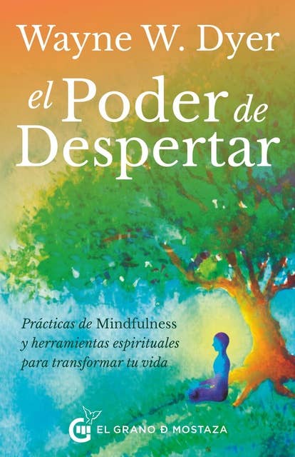 Cover for El poder del despertar. Prácticas de mindfulness y herramientas espirituales para transformar tu vida