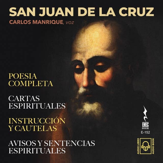 SAN JUAN DE LA CRUZ: Poesía Completa