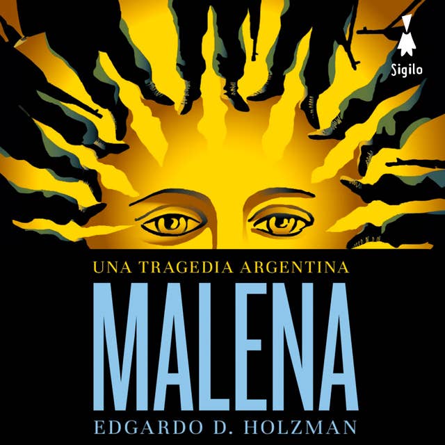 Malena: Una tragedia argentina