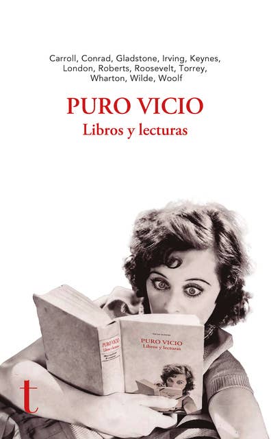 Puro vicio: Libros y lecturas by Virginia Woolf