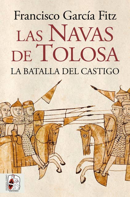 Las Navas de Tolosa: La batalla del castigo