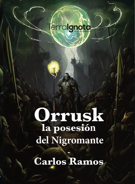 Orrusk: La posesión del Nigromante