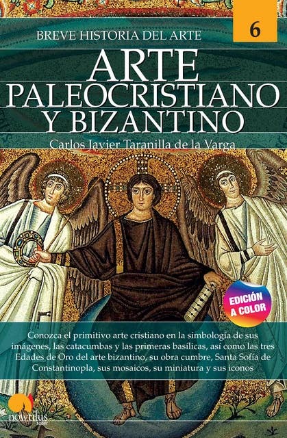 Breve historia del arte paleocristiano y bizantino: Arte 6