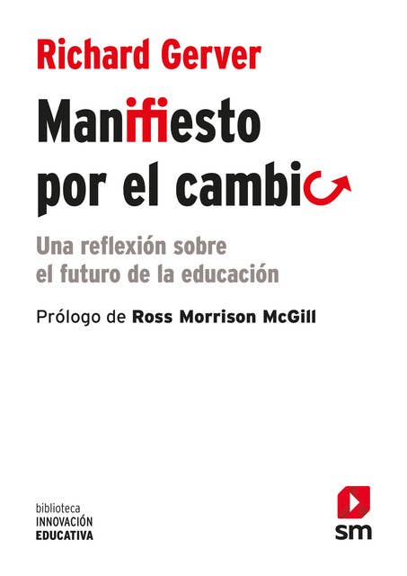 Manifiesto para el cambio: Una reflexión sobre el futuro de la educación
