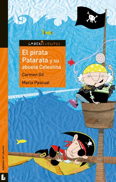 El pirata Patarata y su abuela Celestina